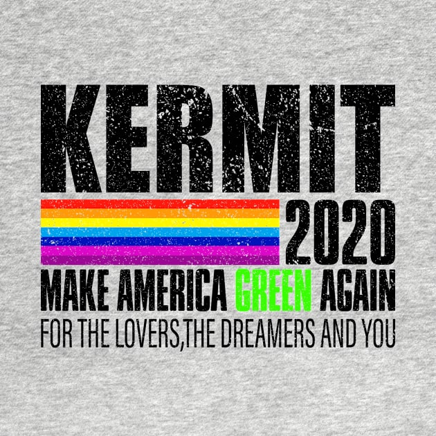 Kermit Make America green Again 2020 by Gtrx20